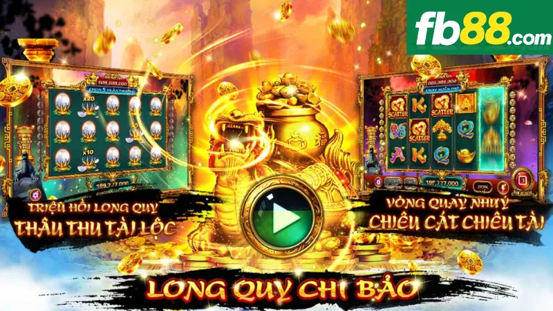 Khám Phá Cách Chơi Nổ Hũ Long Quy Chi Bảo FB88 Đơn Giản 2 Hướng dẫn cách chơi Long quy chi bảo FB88